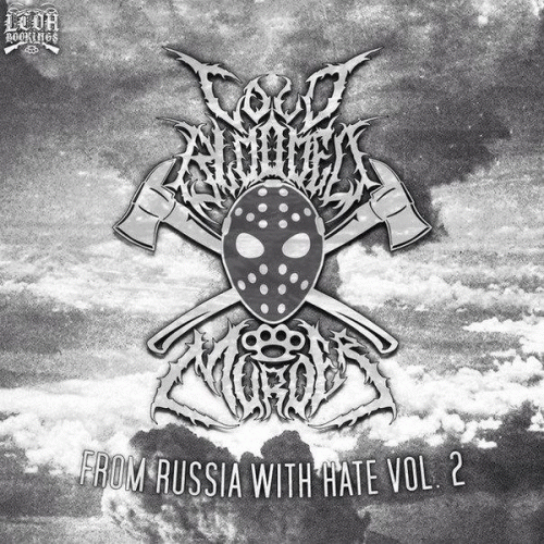 Cold Blooded Murder : From Russia with Hate Vol. 2